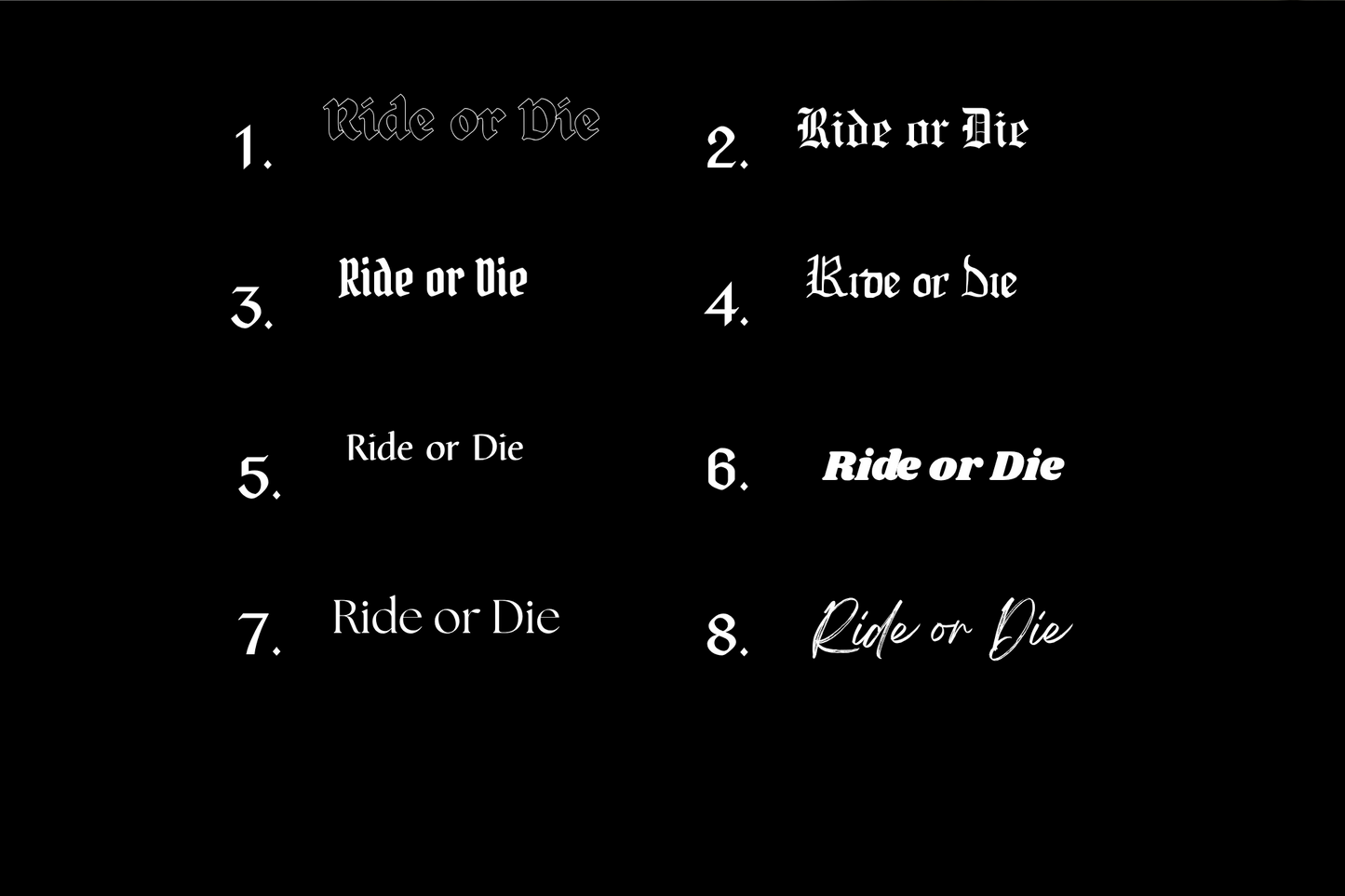 Schriftstil-Muster Ride or Die